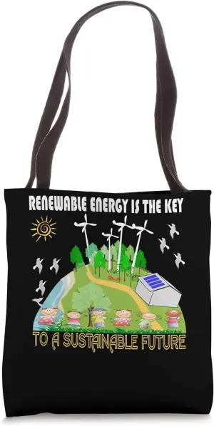 Sustain Tomorrow: Embrace Funny Renewable Energy For Future Tote Bag